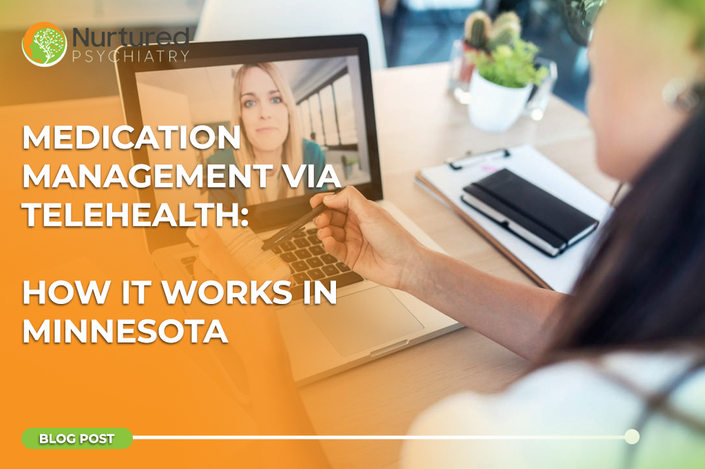 Patient in Minnesota using telehealth for psychiatric medication management